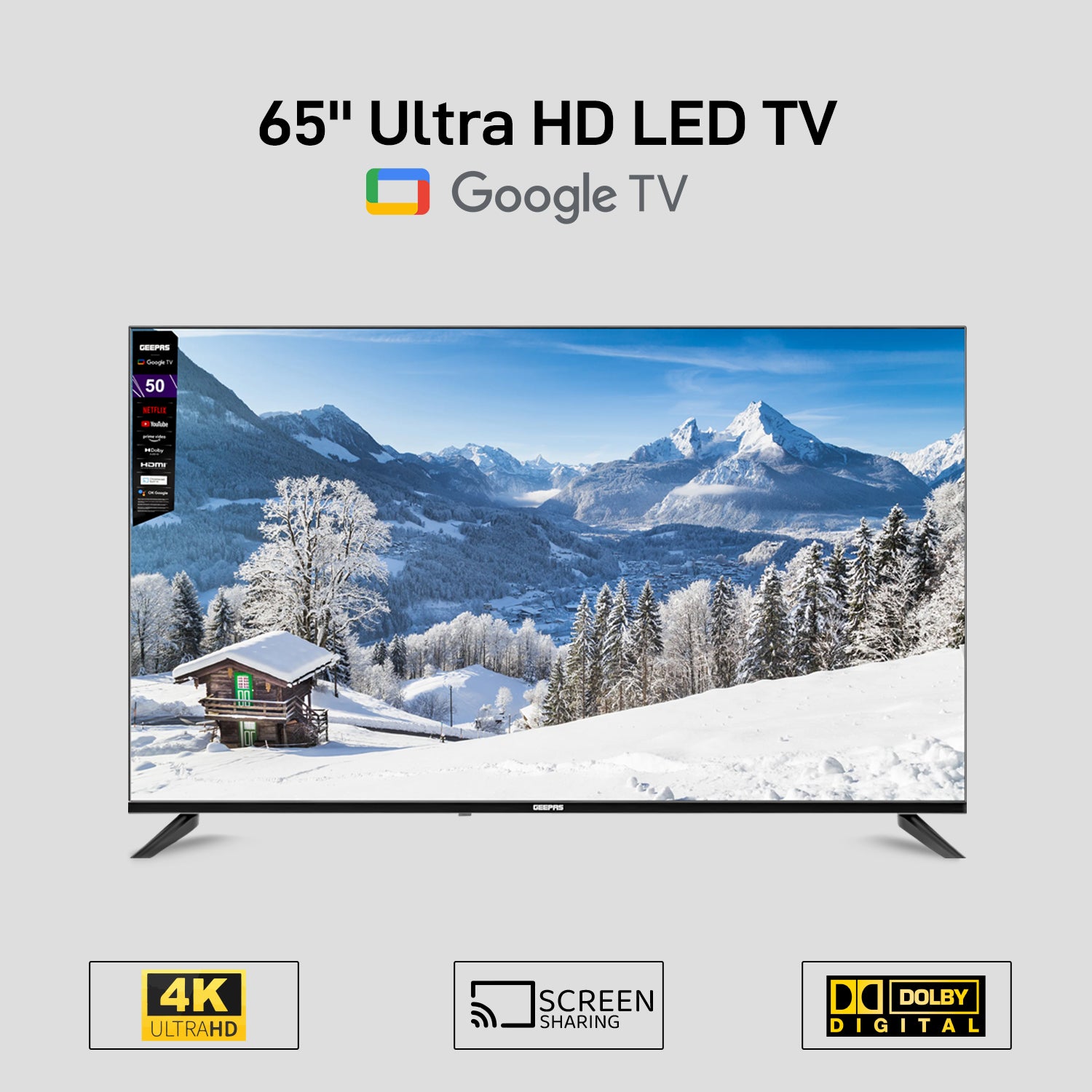 Geepas 65" Google TV- GLED6523SGXHD/ Dolby Audio, Smart Ultra HD LED TV, Built In Chromecast/ with Remote Control, HDMI and USB Ports/ Licensed Contents