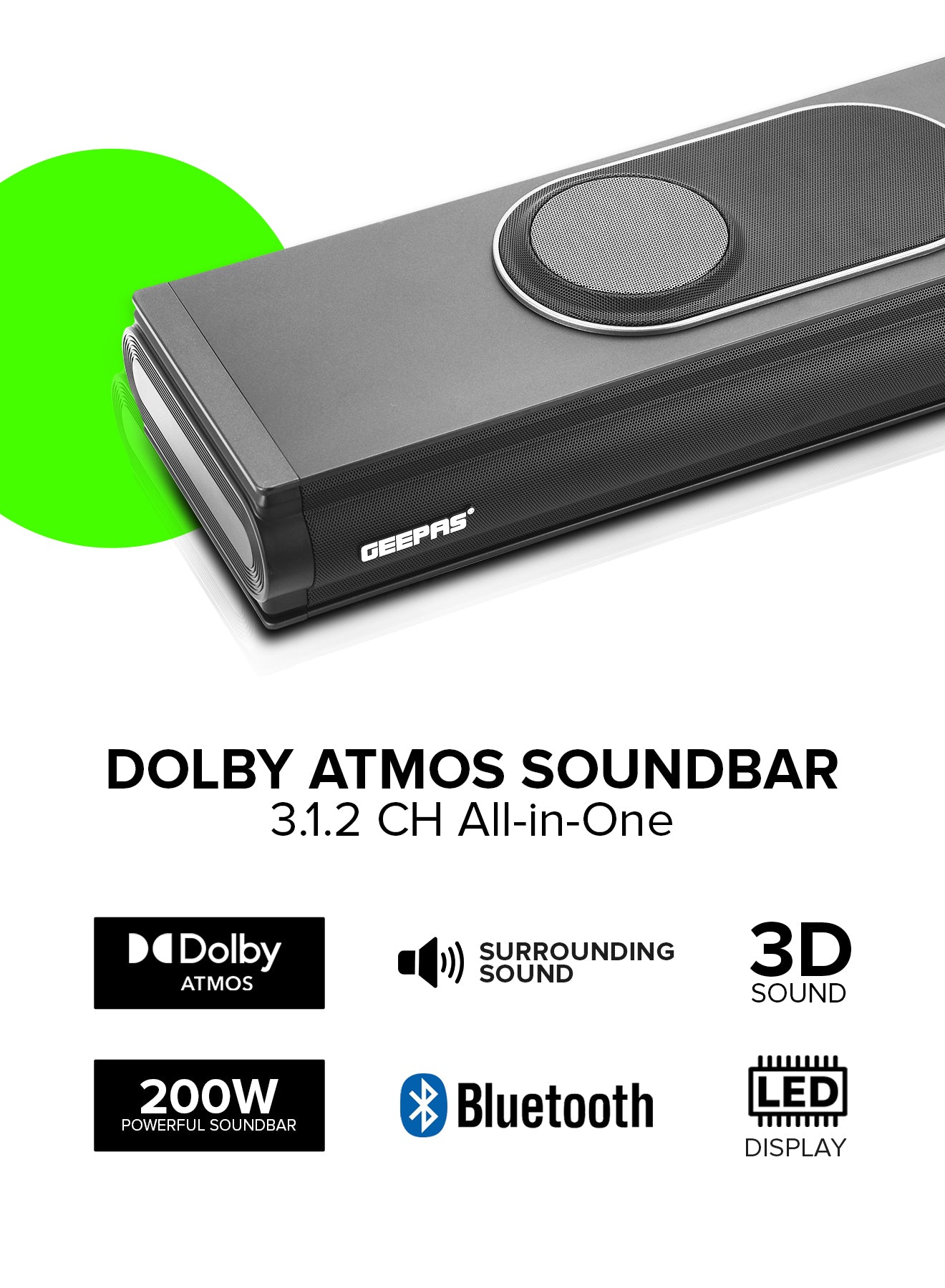 Geepas 3.1.2 CH All-in-One Dolby Atmos Soundbar- GMS8810DTS/ Bluetooth, AUX IN, USB, COAX, with Remote Control and LED Display/ 200W
