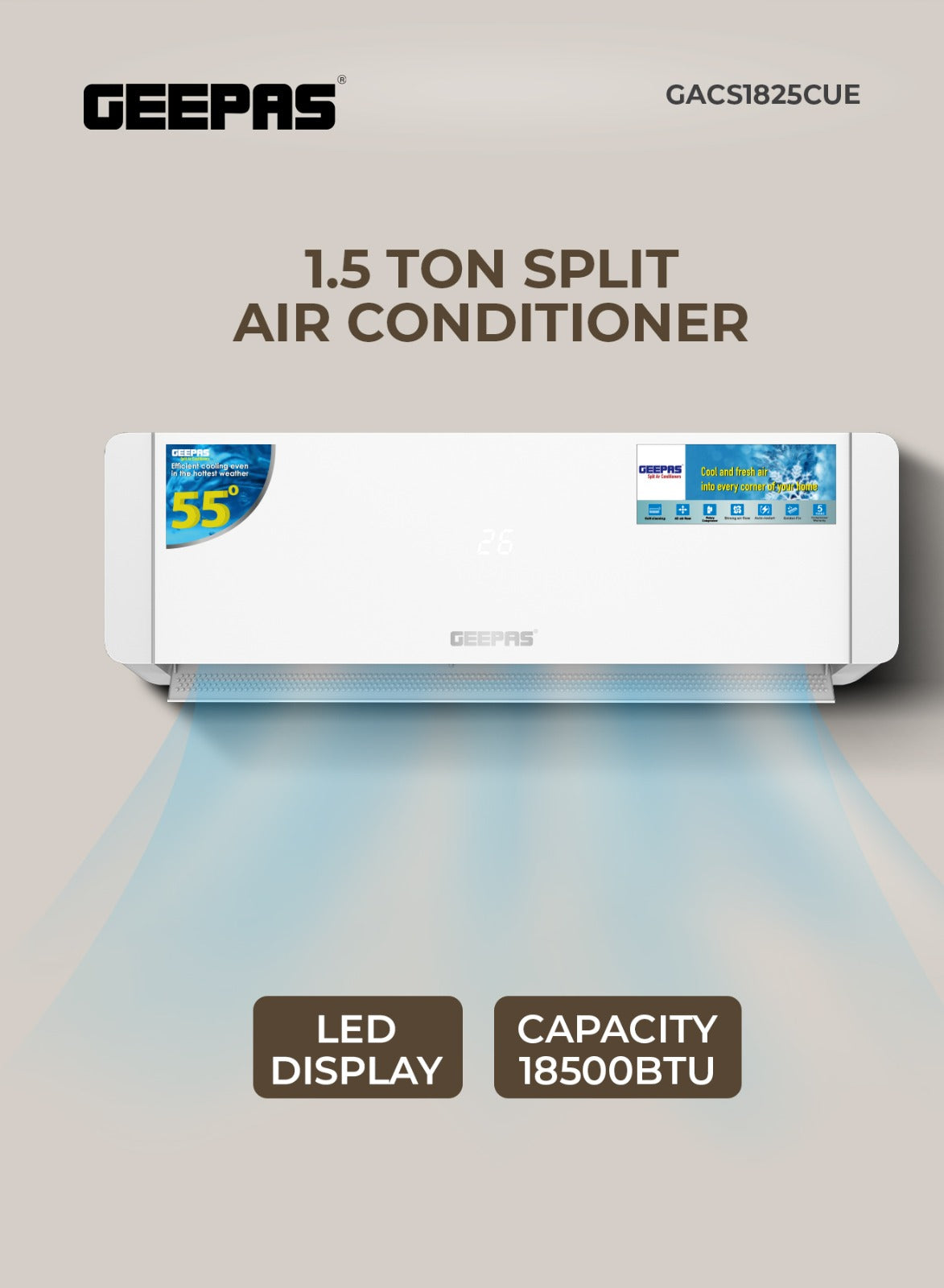 Geepas 1.5 Ton Smart Split Air Conditioner GACS1825CUE | 18500 BTU Cooling | Wi-Fi Control| LED Display| 4D Air Flow| Golden Fin| Self-Cleaning|  & 5-Year Warranty