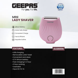 Geepas GLS8691 Mini Lady Shaver | Rechargeable  Shaver | 3.7V Lithium Battery| Fast 2H Charging| 2H Working Time| Water Safe Design| Washable & Removable Cutter Head