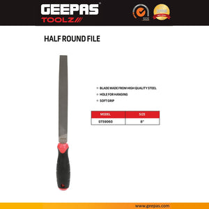 Geepas GT59060 Half Round File 8 Inch |  High Quality Steel Blade with Soft Grip Handle | Half-round profile |Ergonomic soft-grip handle | Durable construction