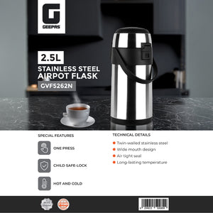 Geepas GVF5262 2.5L Stainless Steel Airpot Flask | Vacuum Insulated Hot & Cold Beverage Dispenser | One-press pump dispenser | Child safety lock  | Wide-mouth design