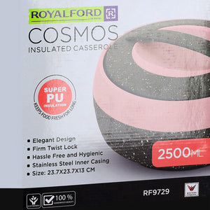 Royalford RF9729 Cosmos Insulated Casserole 2500ml | Super PU Insulation | Firm Twist-Lock | Stainless Steel Inner |  Long-Lasting Heat Retention & Elegant Design
